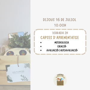 XERRADA 2H CAPSES APRENENTATGE: 16 DE JULIOL 10H - 2026